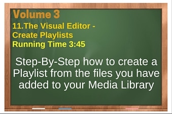 WordPress Volume 03 plr4wp Vol 3 Video 11 The Visual Editor - Create Playlists