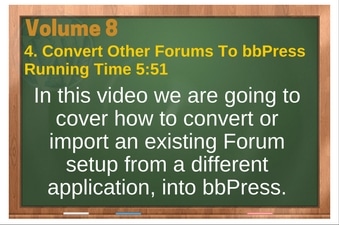 PLR 4 WordPress Vol 8 Video 4 Convert Other Forums Into bbPress