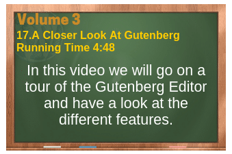 WordPress Volume 03 plr4wp Vol 3 video 17 A Closer Look At Gutenberg