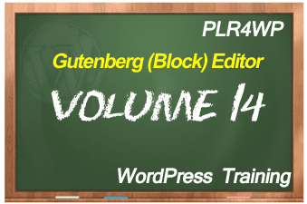 PLR for WordPress Volume 14 Gutenberg (Block) Editor