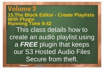 WordPress Volume 03 plr4wp Vol 3 Video 15 The Block Editor - Create Playlists With Plugin