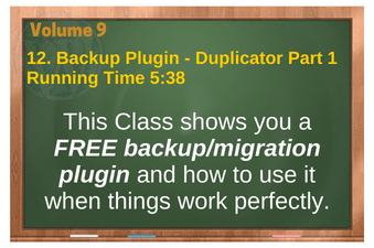 PLR 4 WordPress Vol 9 Video 12 Backup Plugin - Duplicator Part 1