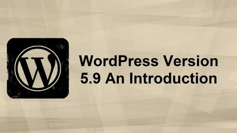 What’s New In WordPress 5.9 Here Is An Introduction