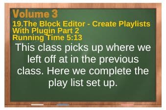 PLR4WP Volume 3 Block Editor Video 19 Creating a Play List With a Plugin Part 2